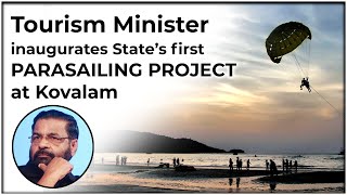 Tourism Minister Inaugurates State’s First Parasailing Project at Kovalam | Hybiz