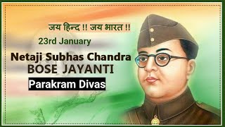 23rd Jan Netaji Birthday Status -आज़ादी के असली नेता सुभाष चन्द्र बोस-Parakram Diwas-Netaji Jayanti