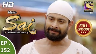 Mere Sai - Ep 152 - Full Episode - 26th April, 2018