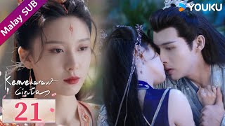 【BMSUB】 Kemekaran Cinta 千朵桃花一世开 💕 EP21｜Eternal Love between Zhang Binbin \u0026 Sun Zhenni｜YOUKU Malaysia