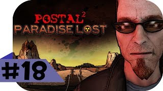 Postal 2: Paradise Lost - Pa odakle se STVARATE sunce vam...! [Epizoda 18]