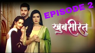 khoob seerat episode 2 || khoob seerat || khoob seerat serial