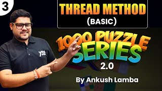 1000 Puzzle Series 2.0 Set - 3 | Bank Exams | Thread Method | Reasoning By Ankush Lamba