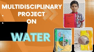 Multidisciplinary Project on theme Water for Class 5|MDP Project at KVS