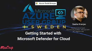 Getting Started with Microsoft Defender for Cloud at Azure User Group Sweden