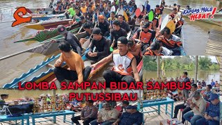 CUPLIKAN LOMBA SAMPAN BIDAR SAMBUS PUTUSSIBAU, HARI PERTAMA