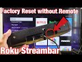 Roku Streambar: How to Factory Reset (Hard Reset) without Remote (Use Button on Streambar)