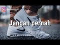 STORY WA KEKINIAN  || Jangan sia-siakan orang yang mencintaimu