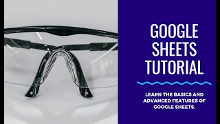 Google Sheets Tutorial: Formatting Tables and Creating Pie Charts