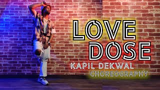 LOVE DOSE | Yo Yo Honey Singh , Urvashi Rautela | Kapil Dekwal Choreography | Dance Cover