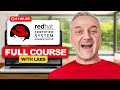 RedHat RHCSA - Full Course with Labs [8 Hours]