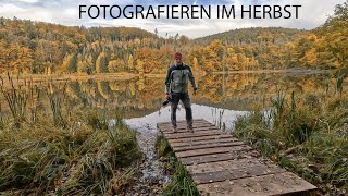 Im Herbst Fotografieren. Mit Tamron 15-30 mm f2.8