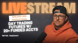 Live Day Trading Futures w/Funded Accounts. Pushing for big January despite denied payouts.