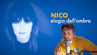 NICO: la vita, i VELVET UNDERGROUND, i dischi solisti