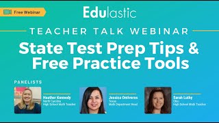 Teacher Talk Webinar: State Test Prep Tips \u0026 Free Practice Tools