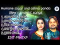 Humane sagar and asima panda new romantic song।। All singers romantic song।। #humansagar #pratapsur