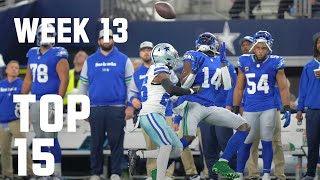 Top 15 Plays | NFL Week 13 2023 Season