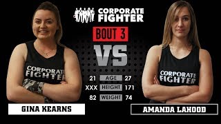 Corporate Fighter 29 - Gina Kearns vs Amanda Lahood