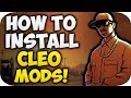 How to Install CLEO Mods in GTA San Andreas for PC! How to Install CLEO Mods in GTA San Andreas for PC!