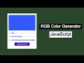 JavaScript RGB Color Generator | RGB Color Generator using JavaScript | JavaScript Color Ggenerator