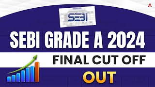 📊 SEBI Grade A Cut Off 2024 | SEBI Final Result Out | Assistant Manager Cut Off Explained