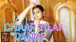 CHAAP TILAK | DANCE COVER | SIYA SHARMA