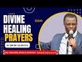 DIVINE HEALING PRAYERS BY DR D.K. OLUKOYA