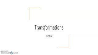 Unit 4 Dilation Notes