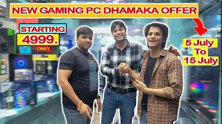 BEST GAMING COMPUTER OFFER | STARTING 4999 | DHAMAKA DEALL NEHRU PLACE |