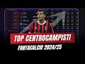 TOP CENTROCAMPISTI ASTA FANTACALCIO 2024/25 | Con Fasce, Prezzi e note!