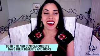 Pros \u0026 Cons to buying OTR vs Custom Corsets | Lucy's Corsetry