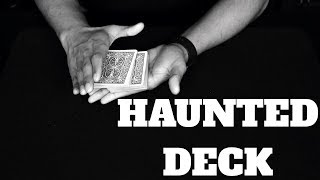 HAUNTED DECK Card Trick Tutorial!