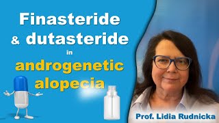 Finasteride and dutasteride in androgenetic alopecia - selected topics