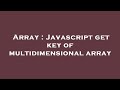Array : Javascript get key of multidimensional array