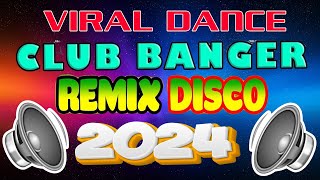 PH [ NEW ] BEST OF CLUB BANGER NONSTOP DISCO MIX 2024 (Dj Michael John Remix)