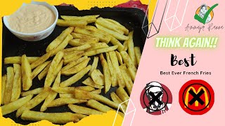 The Best Ever French 🍟।।সব থেকে সেরা।।ফ্রেঞ্চ ফ্রাই।। মুচমুচে ফ্রেঞ্চ ফ্রাই রেসিপি।।