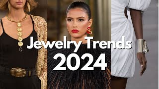 Top 10 Jewelry Trends 2024!