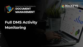 Monitor Files & Activity with ROCKEYE Document Management System | DMS Dashboard Guide