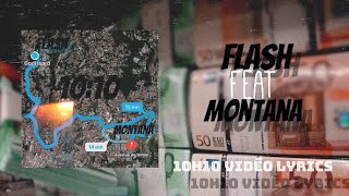 Flash ft Montana - 10H10 (Lyrics Video)