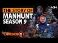 The Story Behind Manhunt Season 9 || The Division 2