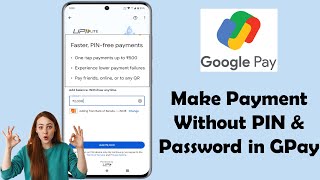 How to Make Payment Without PIN & Password in Google Pay