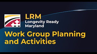 LRM Work Group First Look- Plan and Dashboard