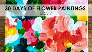 Day 7 of 30 Flower Paintings. Easy Abstract Flowers Acrylic Painting on Canvas Step by Step!