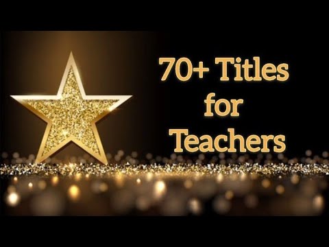 What are the best titles for teachers?