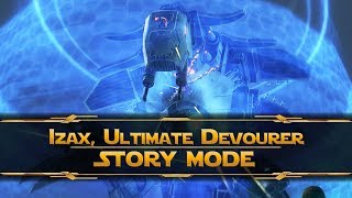 SWTOR - Gods from the Machine - Izax [Sith Marauder - Story 8man]