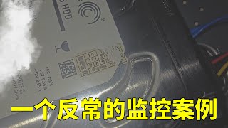 一个很反常的监控案例，具体是什么原理我也说不清楚，实在令人为难【海南弱电小胡】