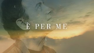 Roby Facchinetti - È per me (Official Lyrics Video)