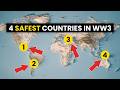 What Are The 4 Safest Countries In Case Of World War 3 (And Why)