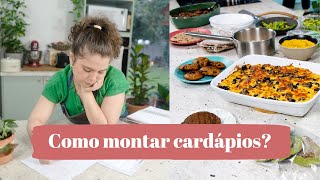 5 DICAS PARA MONTAR CARDÁPIOS | MARINA MORAIS