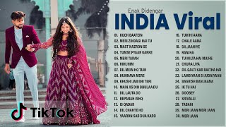 Lagu India yang Enak Didengar 2022 ~ Lagu India Viral di Tiktok 2022